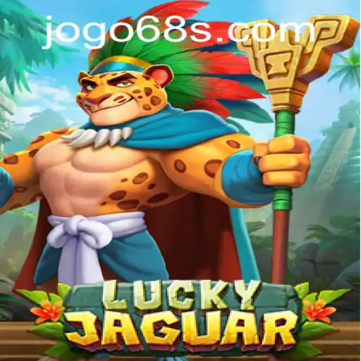 Unveiling the Thrilling World of LuckyJaguar: A Comprehensive Guide on 68s PH Login